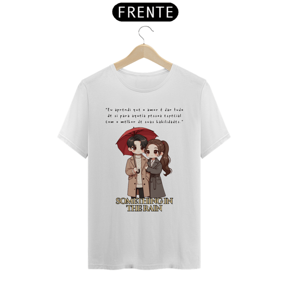 Camiseta Unissex Something in the Rain