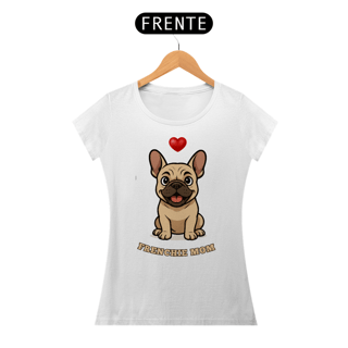 Baby Look Frenchie Mom