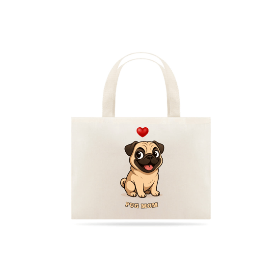 Ecobag Pug Mom
