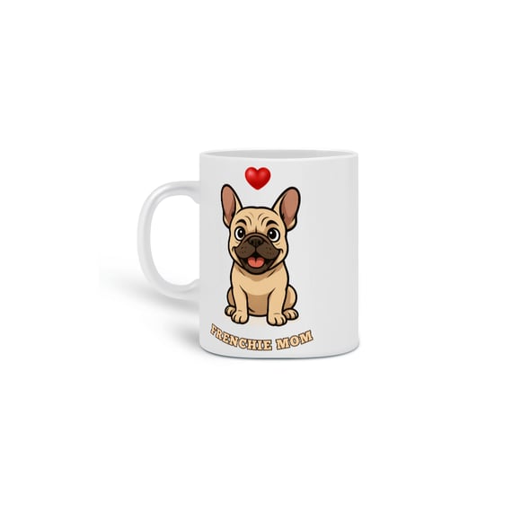 Caneca Frenchie Mom