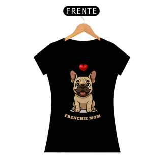 Nome do produto Baby Look Frenchie Mom