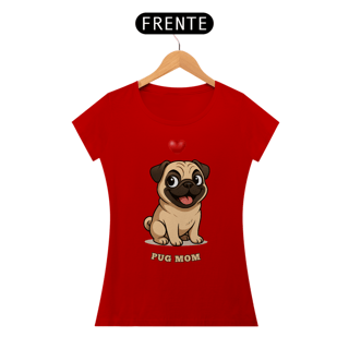 Nome do produto Baby Look Pug Mom