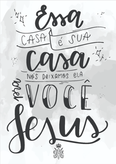 Nome do produto POSTER - Essa casa é sua casa, nós deixamos ela pra você, Jesus