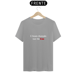 Nome do produtoCamiseta é bom demais ser de Exu
