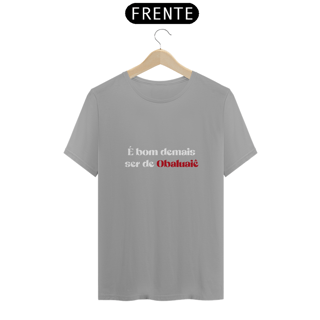 Nome do produtoCamiseta é bom demais ser de Obaluaiê