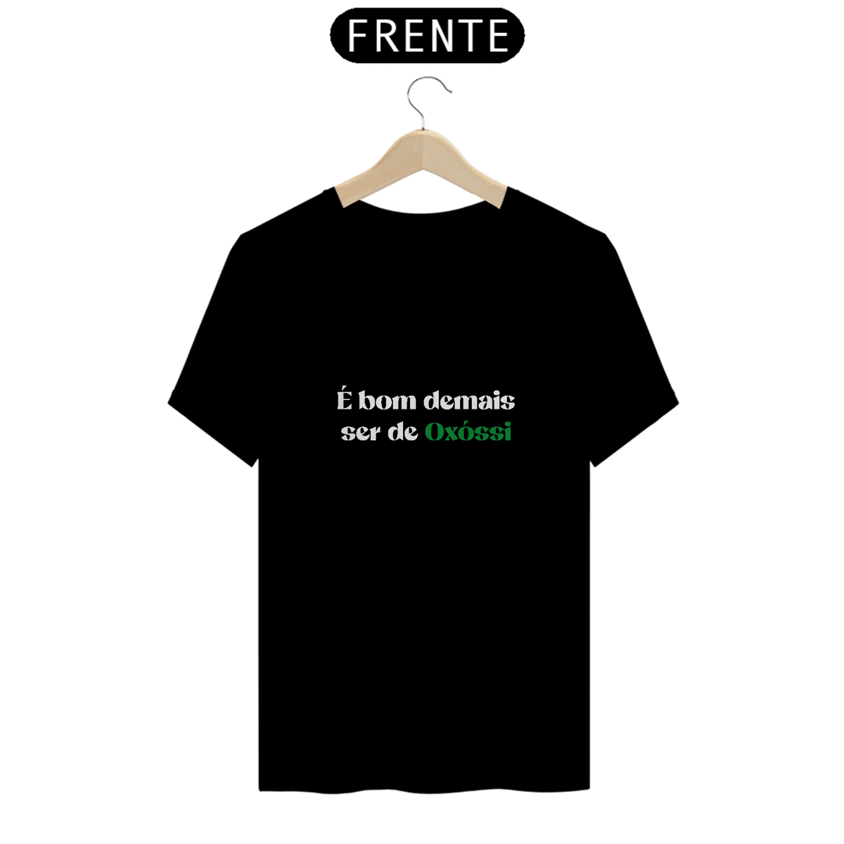 Nome do produto: Camiseta é bom demais ser de Oxóssi