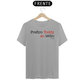 Nome do produto CAMISETA PREFIRO TODDY AO TÉDIO