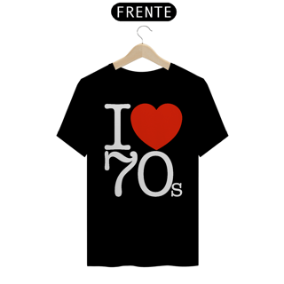 Nome do produto CAMISETA I LOVE 70S