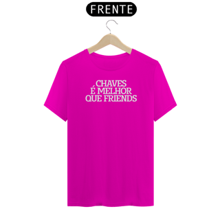 Nome do produto CAMISETA CHAVES É MELHOR QUE FRIENDS (dark t-shirt)