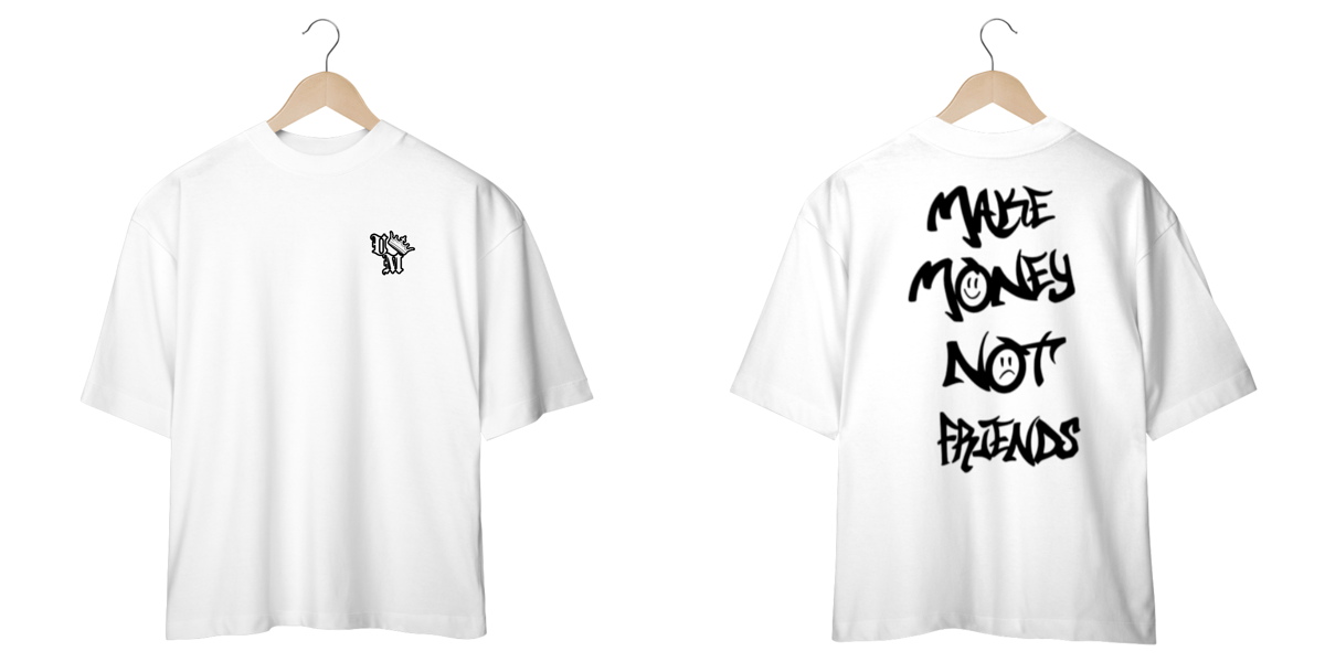 Nome do produto: Camiseta Oversized: Make Moneys Not Friends