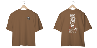 Nome do produto Camiseta Oversized: Being Normal Must Suck!