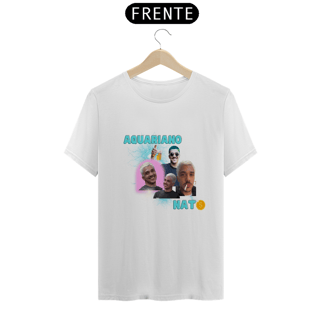 Nome do produto T-SHIRT AQUARIANO NATO