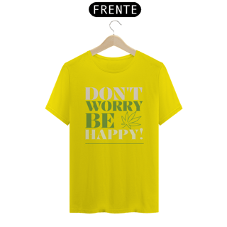 Nome do produto Camiseta - Don't Worry Be Happy