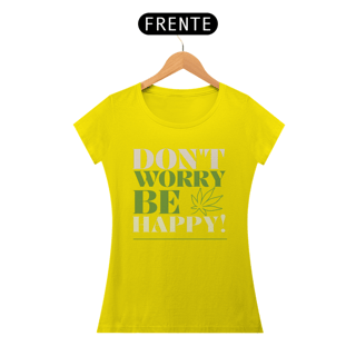 Nome do produto Camiseta - Don't Worry Be Happy
