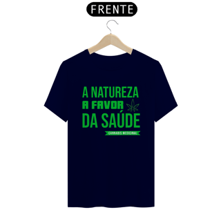 Nome do produto Camiseta - A Natureza a Favor da Saúde