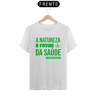 Nome do produto Camiseta - A Natureza a Favor da Saúde