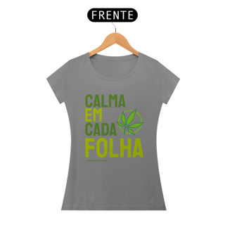 Nome do produto CAMISETA CALMA EM CADA FOLHA