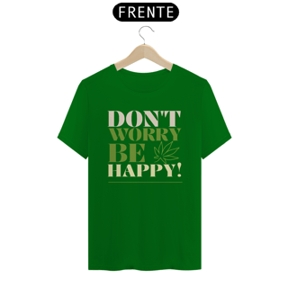 Nome do produto Camiseta - Don't Worry Be Happy