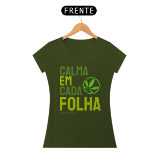 Nome do produto CAMISETA CALMA EM CADA FOLHA