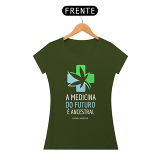 Nome do produto Camiseta A Medicina do Futuro é Ancestral