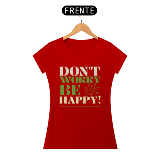 Nome do produto Camiseta - Don't Worry Be Happy