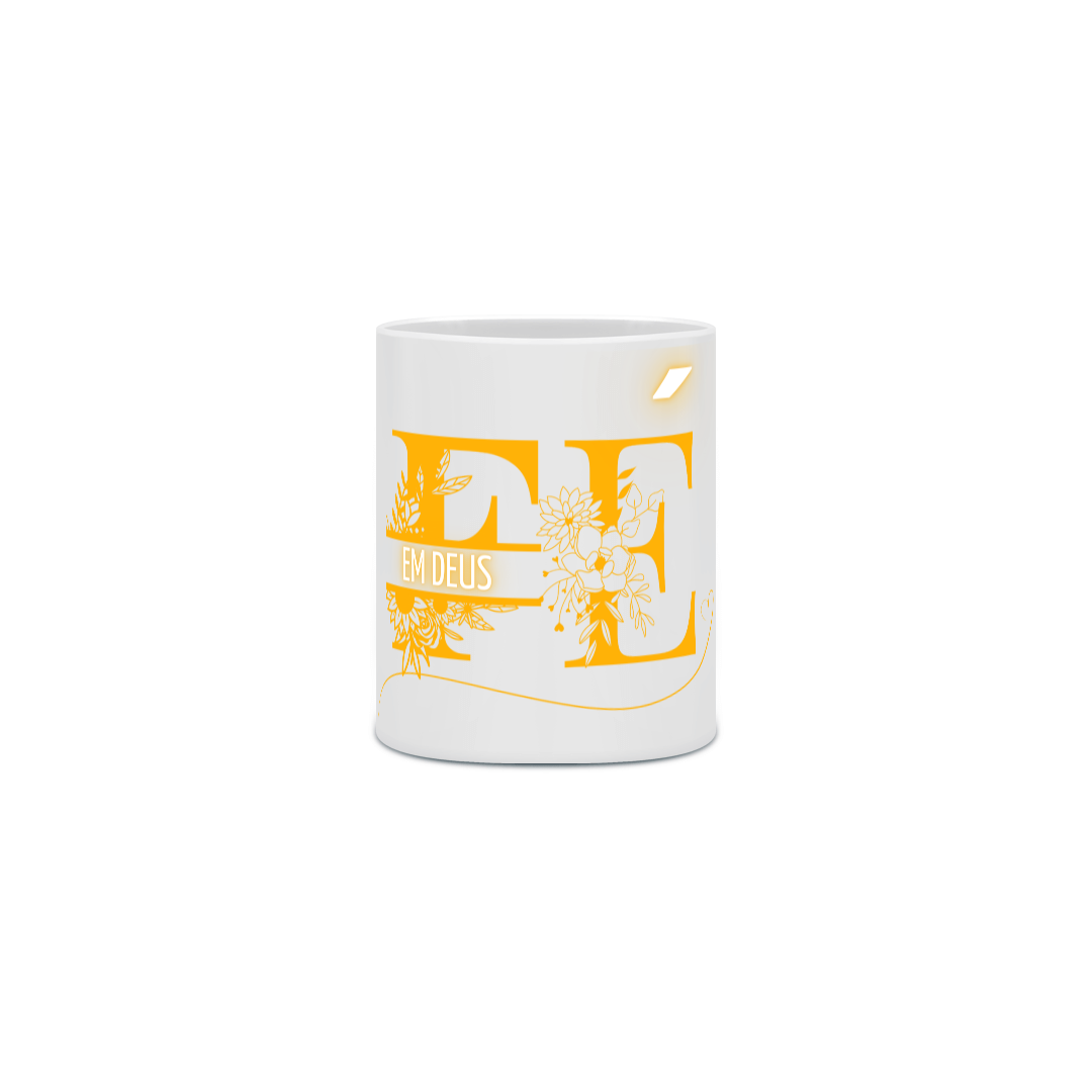 Caneca - Fé em Deus