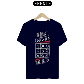 Nome do produto Think Outside The Box | Camiseta Quality