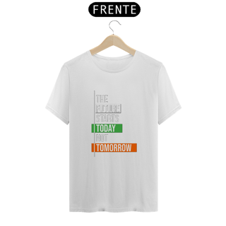 Nome do produto The Future Starts Today Not Tomorrow | Camiseta Quality