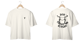 Nome do produto StreetWear Collection OverSize - Trust Me 