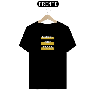 Nome do produto T - Shirt Corre que passa