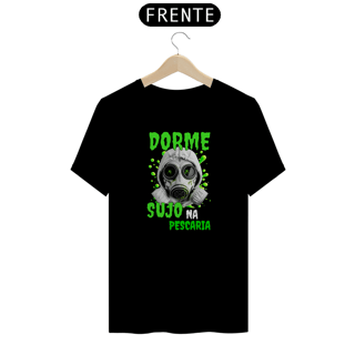 Nome do produto Camiseta Premium ''DORME SUJO''