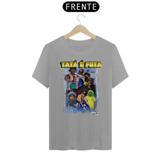 Nome do produto CAMISETA UNISSEX TATA2