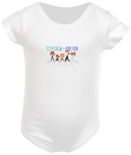 Nome do produto Body - Keep Calm And have Fun 