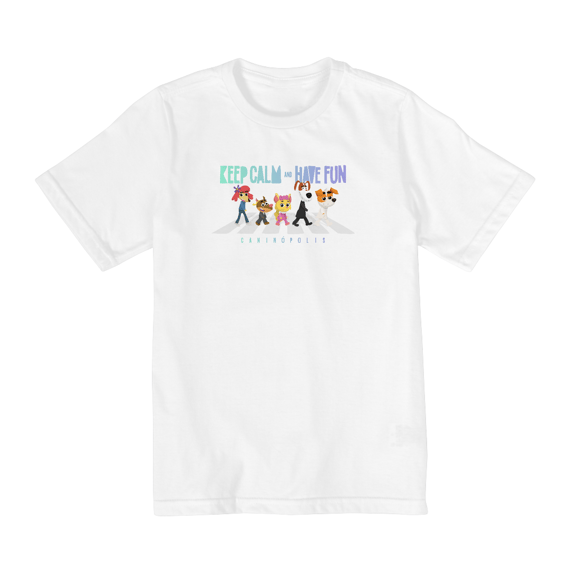 Camiseta - Keep Calm And Have Fun 