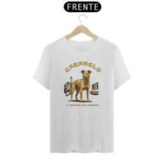 Nome do produto Camiseta Caramelo - A verdadeira Raça Brasileira