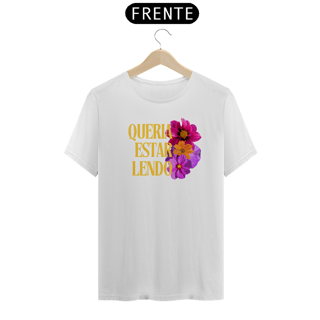 Camiseta Unissex - Queria Estar Lendo