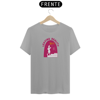 Nome do produto Camiseta Unissex - Leaving Realiy