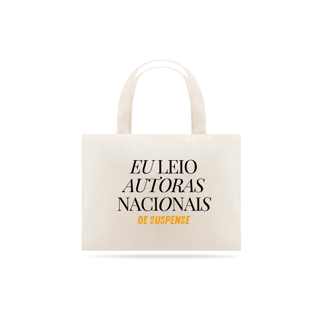 Nome do produto Ecobag - Autoras Nacionais Suspense