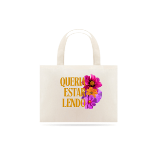 Ecobag - Queria estar lendo