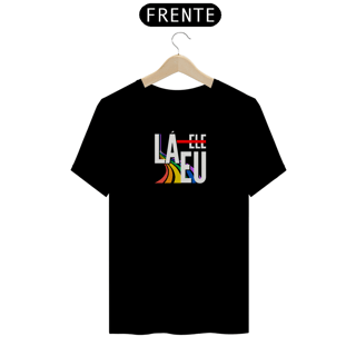 T-Shirt - Lá Eu
