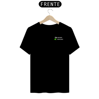 T-Shirt - Dotado x Dedicado