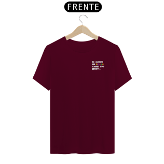 Nome do produto T-Shirt - Se quiser me beijar avise, sou lerdo