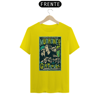 Nome do produto Camiseta Mudhoney - Girl Trouble - ANTES DE COMPRAR VEJA TABELA DE MEDIDAS ABAIXO DO BOTÃO COMPRAR, POIS TROCA POR ERRO DE TAMANHO É DE RESPONSABILIDADE SUA E GERA CUSTO PRA VOCÊ