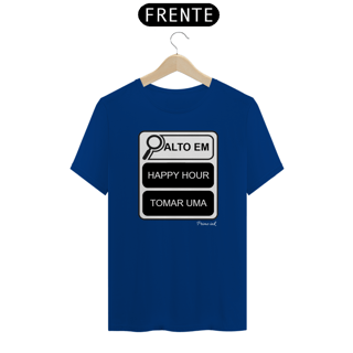 Nome do produto Alto em...(Happy Hour,Tomar uma)