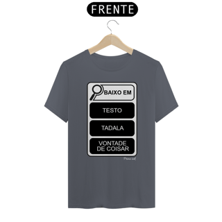 Nome do produto Baixo em...(Testo, tadala, vontade de coisar)