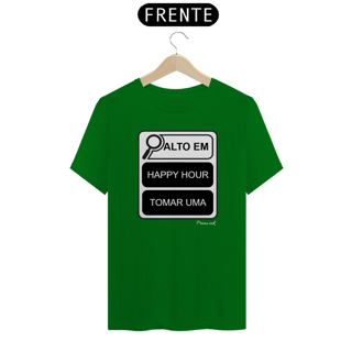 Nome do produto Alto em...(Happy Hour,Tomar uma)