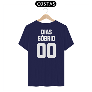 Nome do produto Dias Sóbrio (ESTAMPA NAS COSTAS)