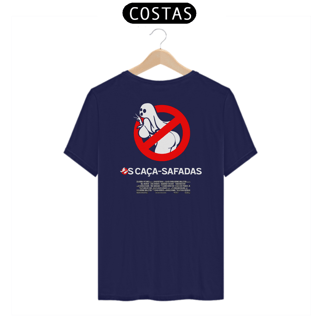 Nome do produto OS CAÇA-SAFADAS (ESTAMPA NAS COSTAS)