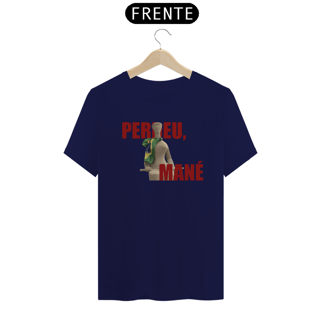 Nome do produto PERDEU, MANÉ