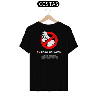 Nome do produto OS CAÇA-SAFADAS (ESTAMPA NAS COSTAS)